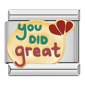 You Did Great