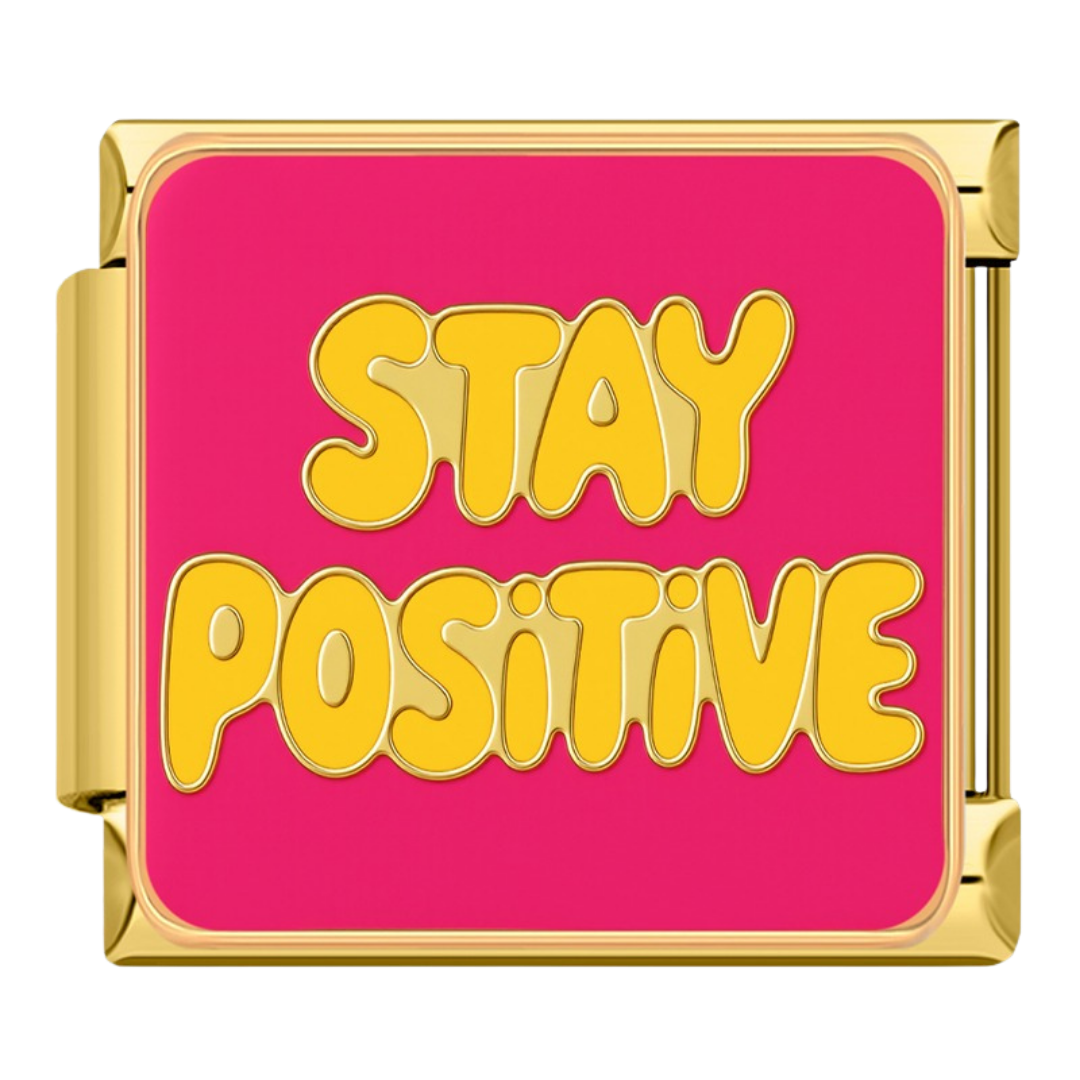 Stay Positive