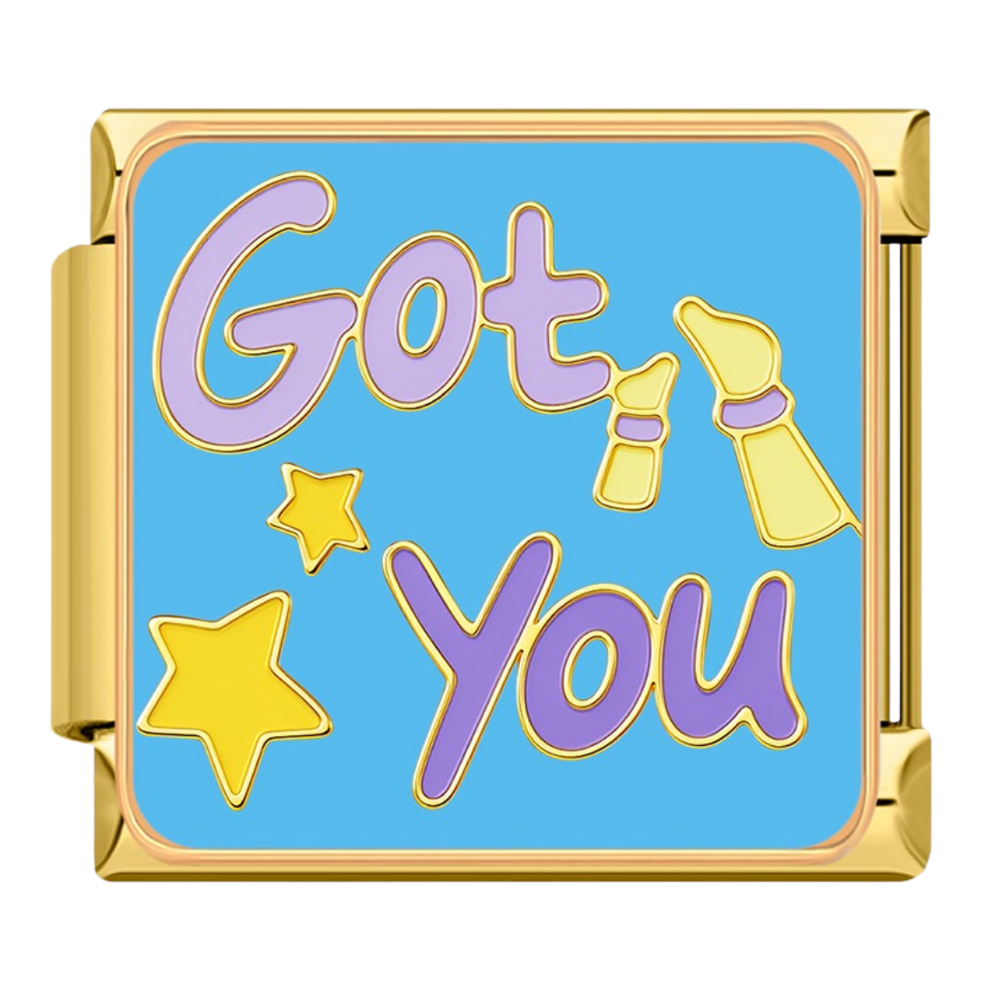 Got You