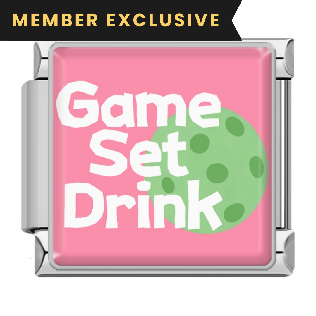 Game, Set, Drink