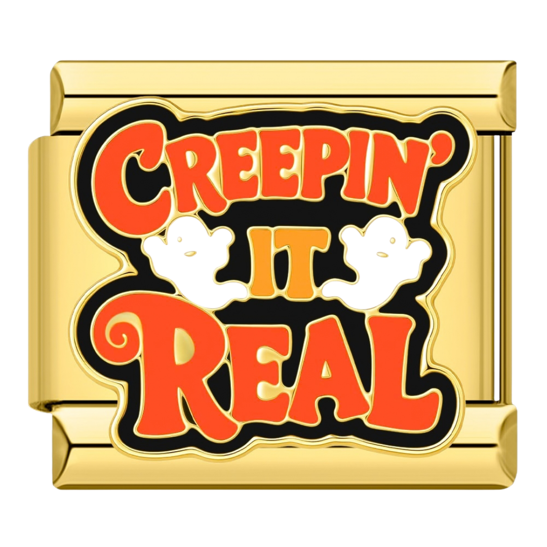 Creepin' It Real