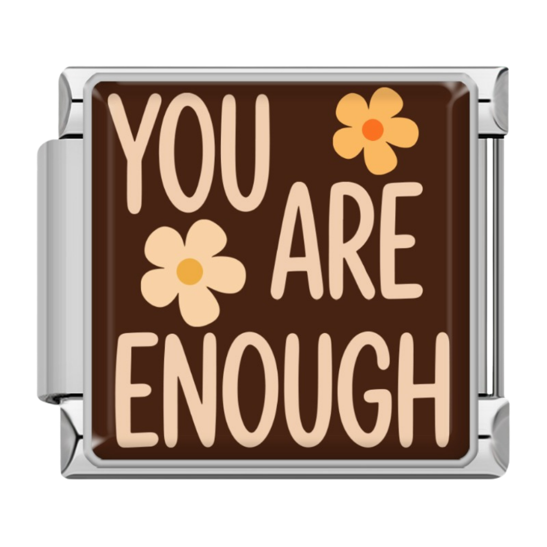 You are Enough
