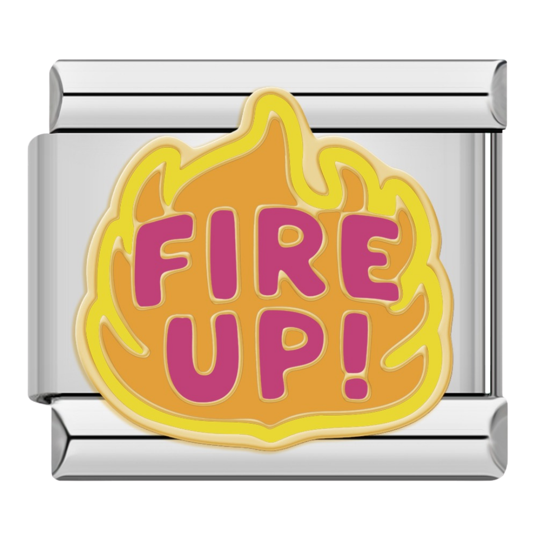 Fire Up!