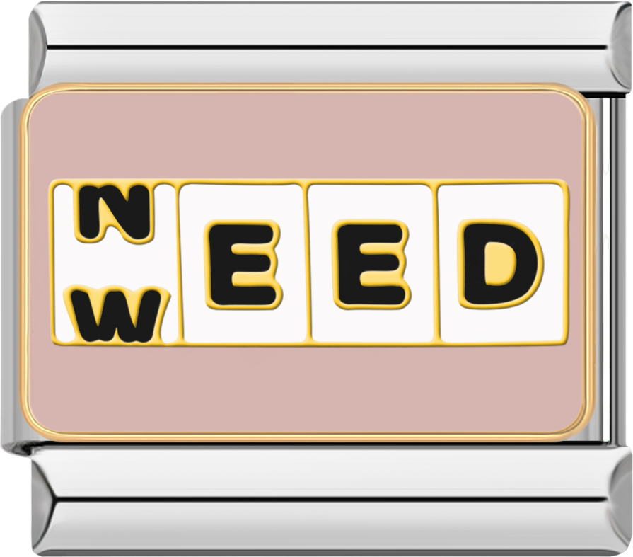 Need Weed