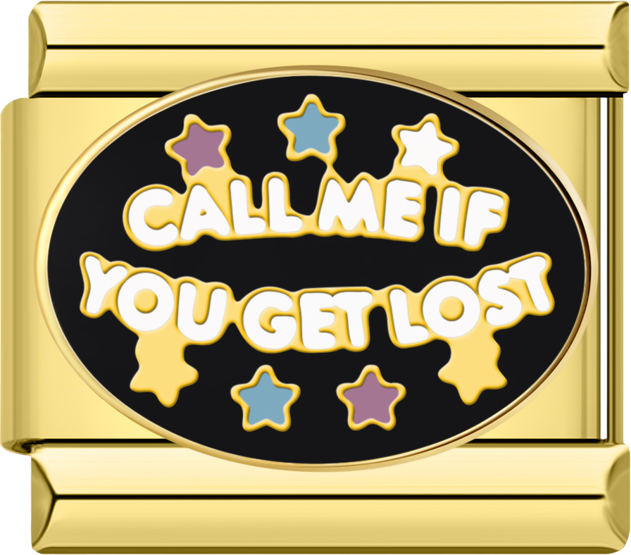Call me if you get lost