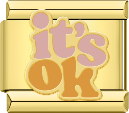 it's ok