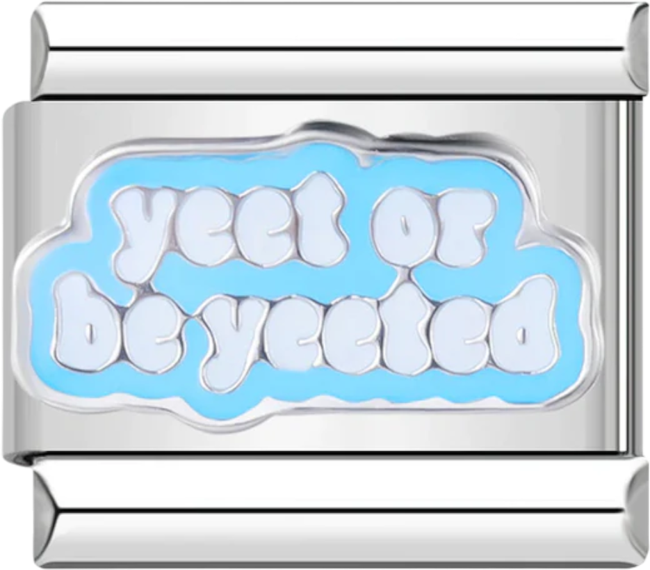 yeet or be yeeted